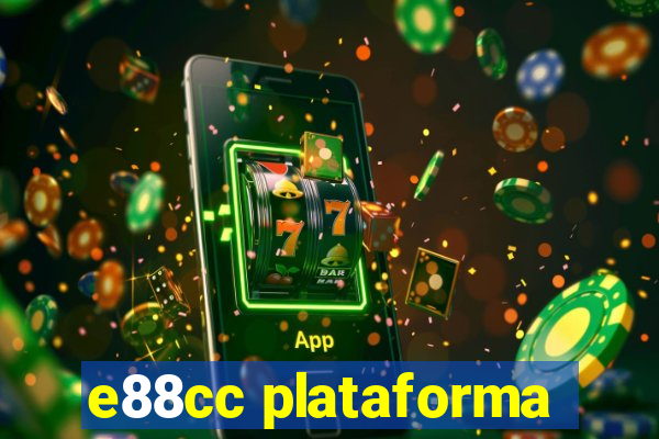 e88cc plataforma